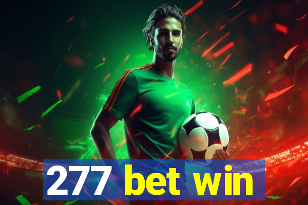 277 bet win